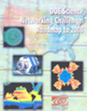 DOE Science Networking Challenge: Roadmap to 2008