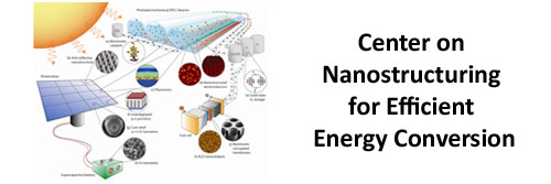 Center on Nanostructuring for Efficient Energy Conversion (CNEEC)