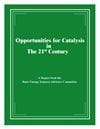 Opportunities for Catalysis in the 21st Century